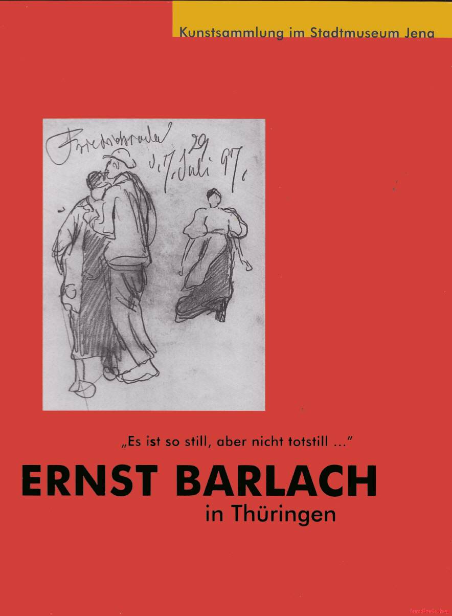 Ernst Barlach in Thüringen | Es ist so still, aber nicht totstill...