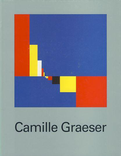 Camille Graeser 1892-1980 - Zum 100. Geburtstag - Leinenausgabe