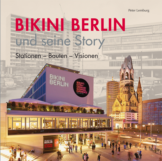  Bikini Berlin und seine Story 
