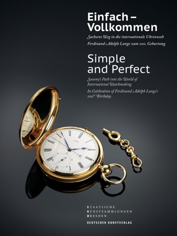 A. Lange & Söhne | Einfach – Vollkommen // Simple and Perfect