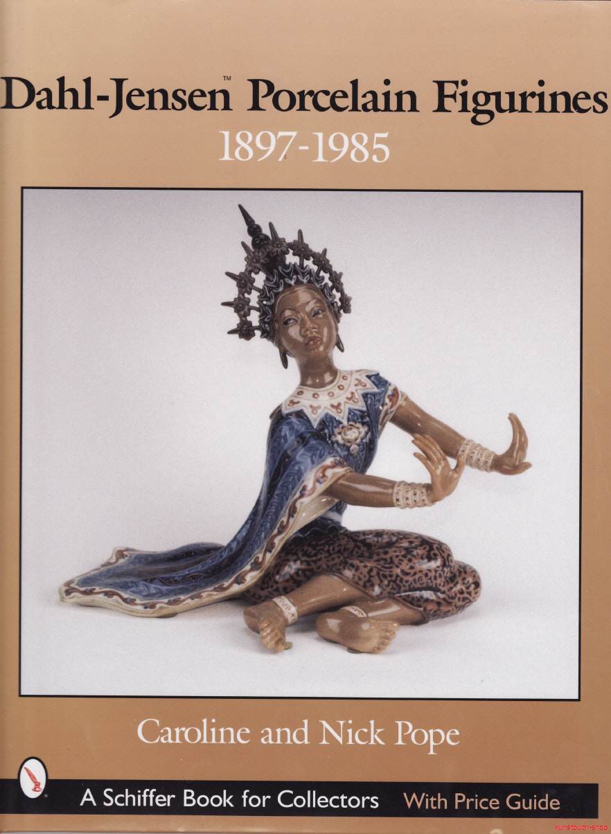 Dahl-Jensen Porcelain Figurines: 1897-1985