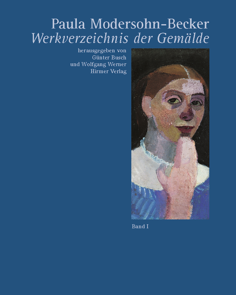 Paula Modersohn-Becker – Werkverzeichnis der Gemälde - 2 Bände