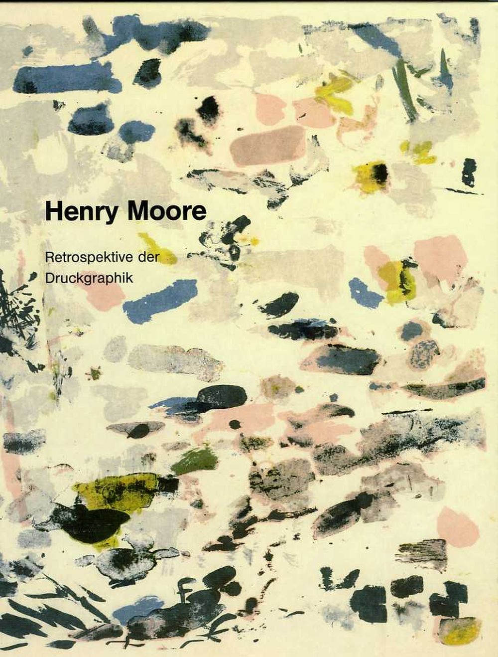 Henry Moore. Retrospektive der Druckgraphik