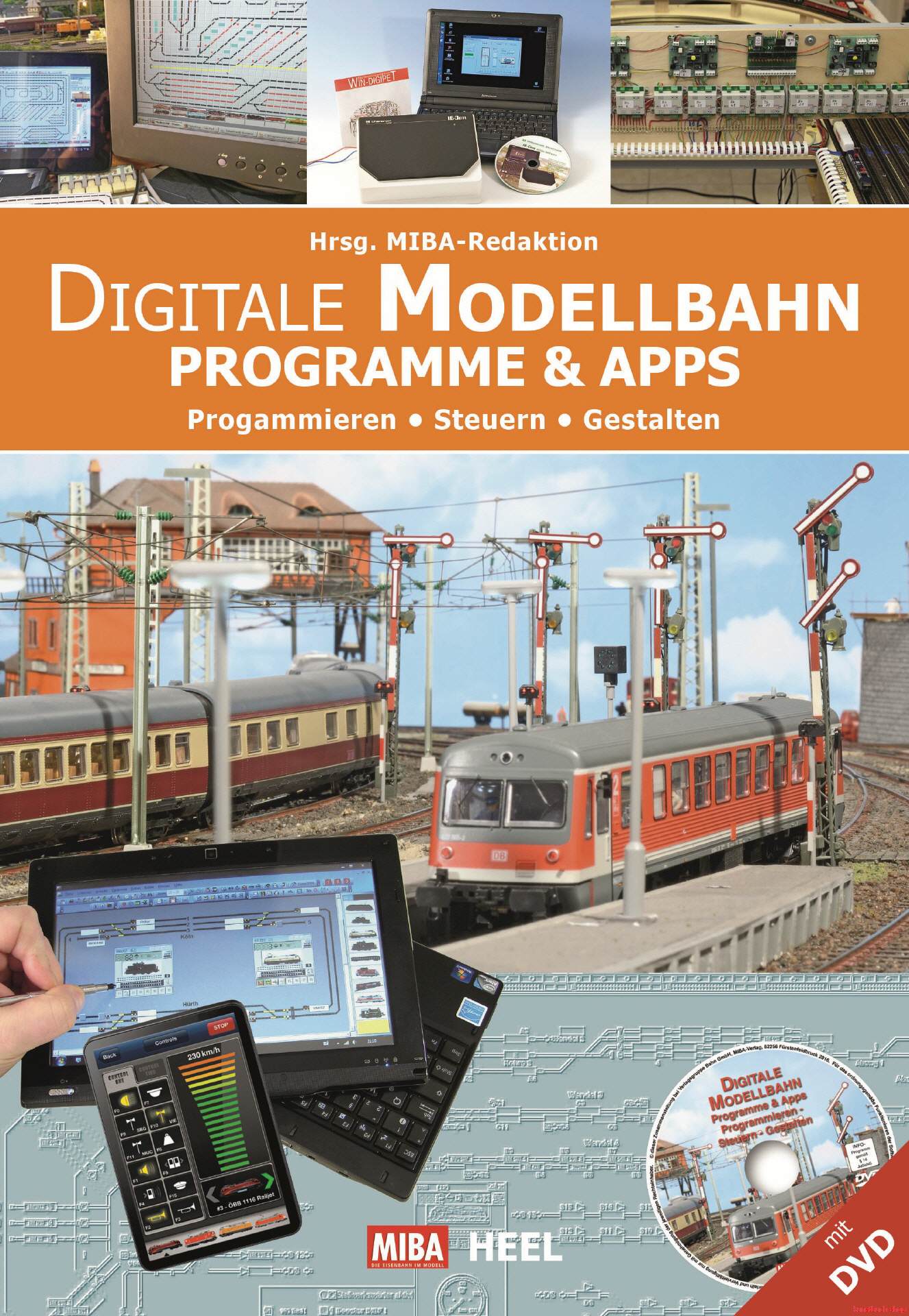 Digitale Modellbahn - Programme und Apps (mit DVD)